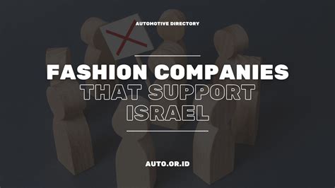 Boycott List: Fashion Companies Supporting Israel You Should 